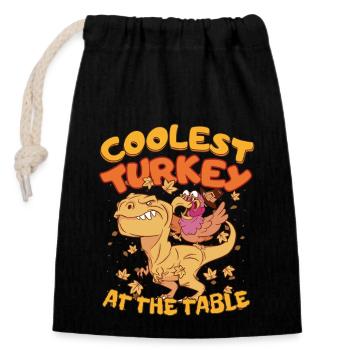 Thanksgiving T-Rex Coolest Turkey at the Table - Closable cotton gift bag (14x20cm) - black - Front