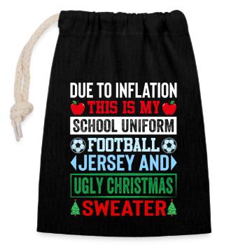 Due to inflation, this is my school uniform - Closable cotton gift bag (14x20cm) - black - Front