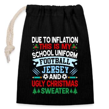 Aufgrund Der Inflation Ist Dies Meine Schuluniform - Verschließbarer Geschenkbeutel aus Baumwolle (14x20cm) - Schwarz - Vorne