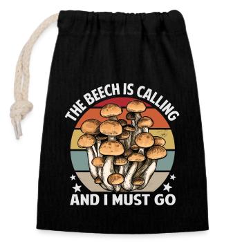 The Beech Is Calling And I Must Go - Pilz Spruch - Verschließbarer Geschenkbeutel aus Baumwolle (14x20cm) - Schwarz - Vorne