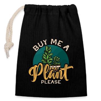 Houseplants Buy Me A Plant Please Loves Gardening - Closable cotton gift bag (14x20cm) - black - Front