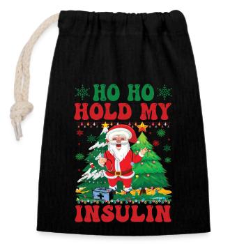 Ho ho hold my Insulin - Weihnachten Diabetes - Verschließbarer Geschenkbeutel aus Baumwolle (14x20cm) - Schwarz - Vorne