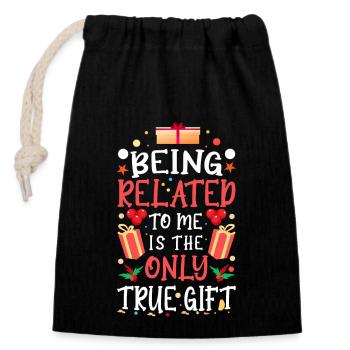 Being Related To Me – Funny Christmas saying - Closable cotton gift bag (14x20cm) - black - Front