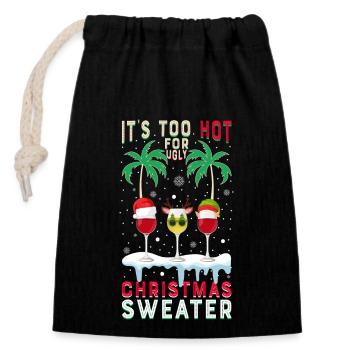 Il fait trop chaud pour les pulls de Noël moches - Sac cadeau en coton avec cordon (14 x 20 cm) - noir - Devant