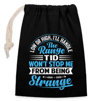 T1d Diabetes - I Handle The Range - Verschließbarer Geschenkbeutel aus Baumwolle (14x20cm) - Schwarz - Vorne