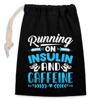 Diabetes Saying - Running On Insulin And Caffeine - Closable cotton gift bag (14x20cm) - black - Front