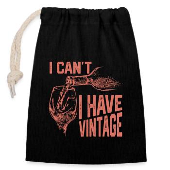 I Can't I Have Vintage Vintner Wine Winery - Closable cotton gift bag (14x20cm) - black - Front
