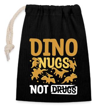 Dino Chicken Nugget Dino Nugs Not Drugs - Verschließbarer Geschenkbeutel aus Baumwolle (14x20cm) - Schwarz - Vorne
