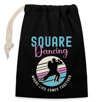 Square Dancing Where Life Comes Couple Dance Lover - Verschließbarer Geschenkbeutel aus Baumwolle (14x20cm) - Schwarz - Vorne