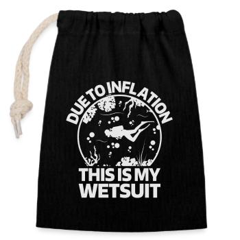 Due To Inflation - This Is My Wetsuit - Closable cotton gift bag (14x20cm) - black - Front