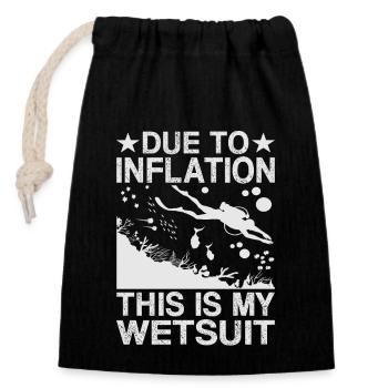 Due To Inflation - This Is My Wetsuit - Closable cotton gift bag (14x20cm) - black - Front