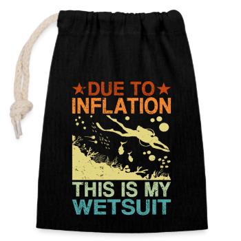 Due To Inflation - This Is My Wetsuit - Closable cotton gift bag (14x20cm) - black - Front