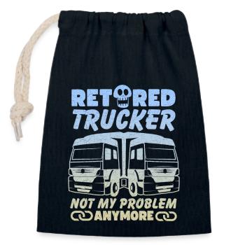 Funny Trucker, Saying, Retiree, Truck Driver, Truck - Closable cotton gift bag (14x20cm) - navy - Front