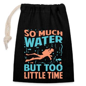 Tant d’eau mais trop peu de temps - Sac cadeau en coton avec cordon (14 x 20 cm) - noir - Devant