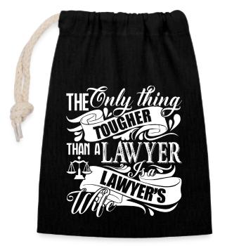 Lawyer Lawyer's Wife Is Tougher - Closable cotton gift bag (14x20cm) - black - Front