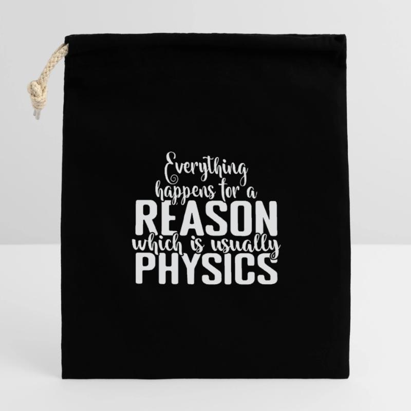 Everything happens for a Reason Physics Verschließbarer Geschenkbeutel aus Baumwolle (14x20cm)