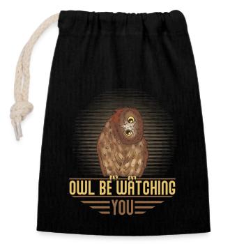 Owl Be Watching You. Night Owls Nocturnal Bird - Closable cotton gift bag (14x20cm) - black - Front