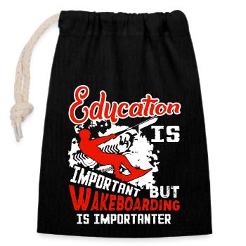 Wakeboarding Wakeboarding Is Importanter - Closable cotton gift bag (14x20cm) - black - Front