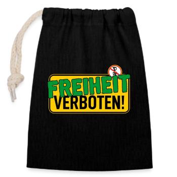 Schild: Freiheit Verboten - Verschließbarer Geschenkbeutel aus Baumwolle (14x20cm) - Schwarz - Vorne