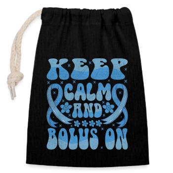 Gardez votre calme et votre bolus - Sac cadeau en coton avec cordon (14 x 20 cm) - noir - Devant