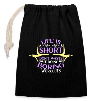 Pole Dance La vie est courte Ne la gaspillez pas Pole Fit - Sac cadeau en coton avec cordon (14 x 20 cm) - noir - Devant