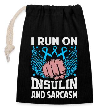I Run On Insulin And Sarcasm - Closable cotton gift bag (14x20cm) - black - Front