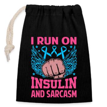 I Run On Insulin And Sarcasm - Closable cotton gift bag (14x20cm) - black - Front