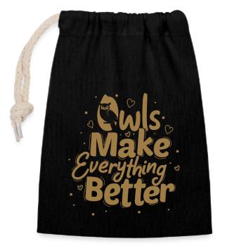Owls Make Everything Better Nocturnal Bird Night O - Closable cotton gift bag (14x20cm) - black - Front
