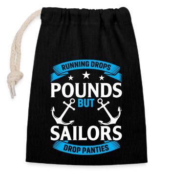 Running makes pounds fall, but sailors let up - Closable cotton gift bag (14x20cm) - black - Front