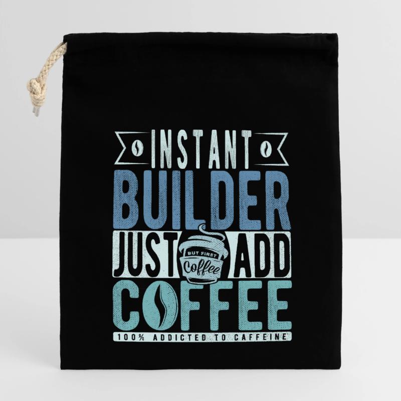 Instant Builder Il suffit d’ajouter du café Sac cadeau en coton avec cordon (14 x 20 cm)
