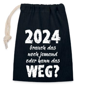 2024 Brauch Das Noch Jemand Oder Kann Das Weg Fun - Verschließbarer Geschenkbeutel aus Baumwolle (14x20cm) - Navy - Vorne