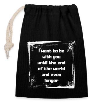 I want to be with you - Closable cotton gift bag (14x20cm) - black - Front