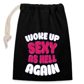 Réveillé sexy comme l’enfer à nouveau drôle confiance en soi - Sac cadeau en coton avec cordon (14 x 20 cm) - noir - Devant