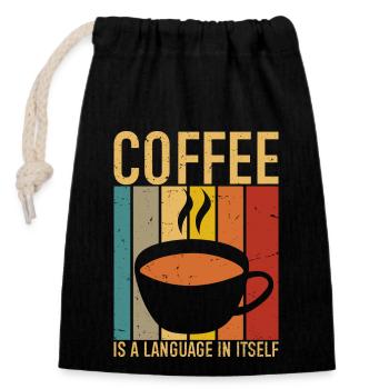 Le café est un langage à part entière - Sac cadeau en coton avec cordon (14 x 20 cm) - noir - Devant