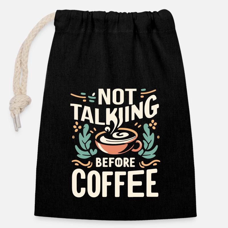 Ne pas parler avant le café - Sac cadeau en coton avec cordon (14 x 20 cm) - noir
