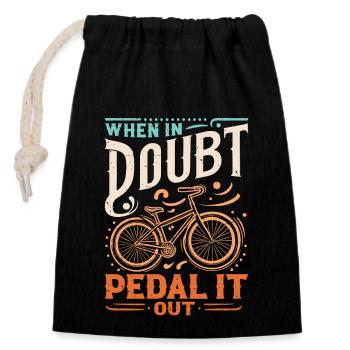 When In Doubt - Pedal It Out - Verschließbarer Geschenkbeutel aus Baumwolle (14x20cm) - Schwarz - Vorne