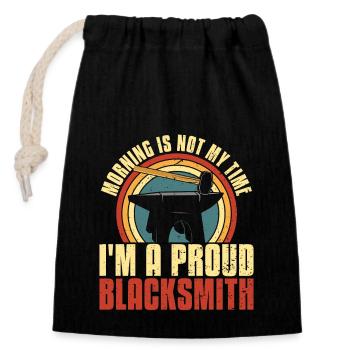Blacksmithing Morning Is Not My Time Ironworker - Closable cotton gift bag (14x20cm) - black - Front