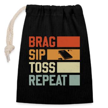 Brag Sip Toss Repeat - Cornhole Spruch - Verschließbarer Geschenkbeutel aus Baumwolle (14x20cm) - Schwarz - Vorne