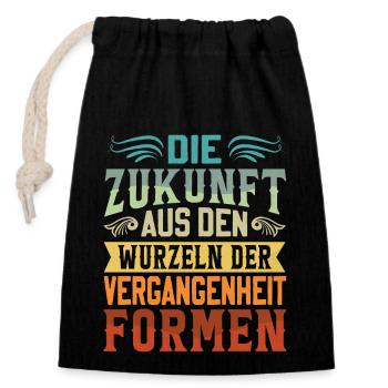 Inspirierender Spruch - Holzverarbeitung Holz - Verschließbarer Geschenkbeutel aus Baumwolle (14x20cm) - Schwarz - Vorne