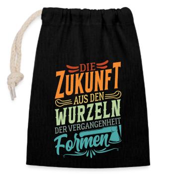 Inspirierender Spruch - Holzverarbeitung Holz - Verschließbarer Geschenkbeutel aus Baumwolle (14x20cm) - Schwarz - Vorne