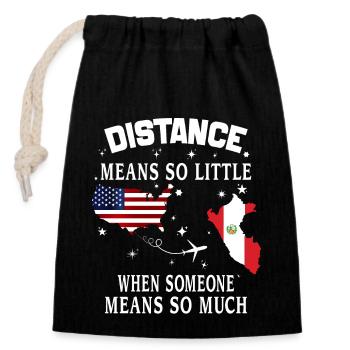 Distance Means So Little When Someone Means Much - Closable cotton gift bag (14x20cm) - black - Front