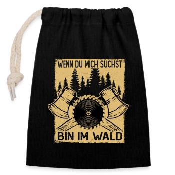 Holzhacker Bin im Wald - Verschließbarer Geschenkbeutel aus Baumwolle (14x20cm) - Schwarz - Vorne