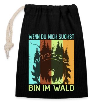 Holzhacker Bin im Wald - Verschließbarer Geschenkbeutel aus Baumwolle (14x20cm) - Schwarz - Vorne
