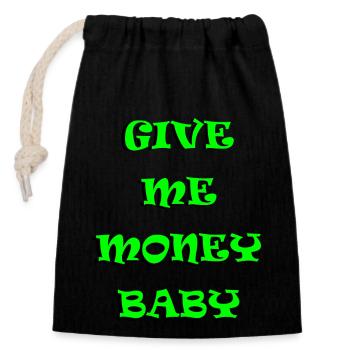 Gib mir Geld Baby - grün 3d - Verschließbarer Geschenkbeutel aus Baumwolle (14x20cm) - Schwarz - Vorne
