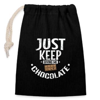 Just Keep giving me Chocolate Vollmilch - Verschließbarer Geschenkbeutel aus Baumwolle (14x20cm) - Schwarz - Vorne