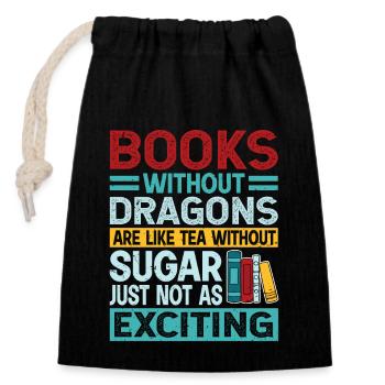 Dicton du livre du dragon - Livres sans dragons - Sac cadeau en coton avec cordon (14 x 20 cm) - noir - Devant