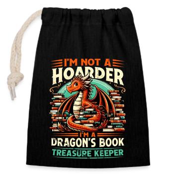 Dragon’s Book Treasure Keeper - Pas un thésauriseur - Sac cadeau en coton avec cordon (14 x 20 cm) - noir - Devant
