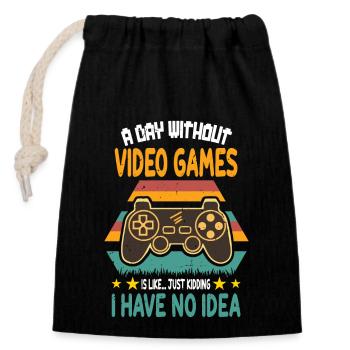 A Day Without Video Games Is Like - Funny Gamer - Closable cotton gift bag (14x20cm) - black - Front