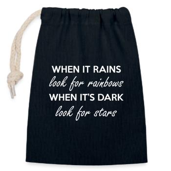 When It Rains Look For Rainbows When It s Dark - Closable cotton gift bag (14x20cm) - navy - Front