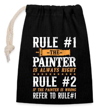 House Painter Decorator Rule #1 - Closable cotton gift bag (14x20cm) - black - Front